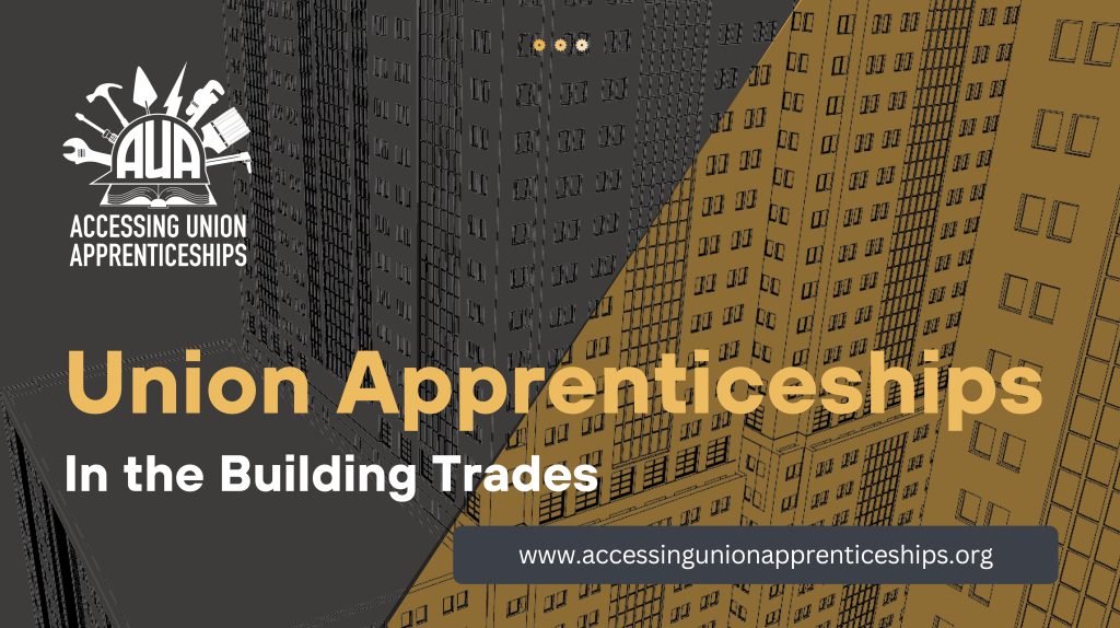 cover slide for Union Apprenticeships in the Building Trades presentation